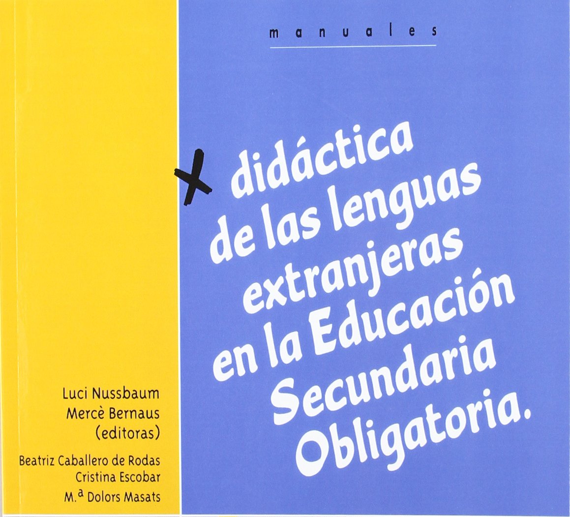 Didáctica de las lenguas extranjeras en la educación secundaria obligatoria (Didáctica de la lengua y la literatura, Band 4) Books