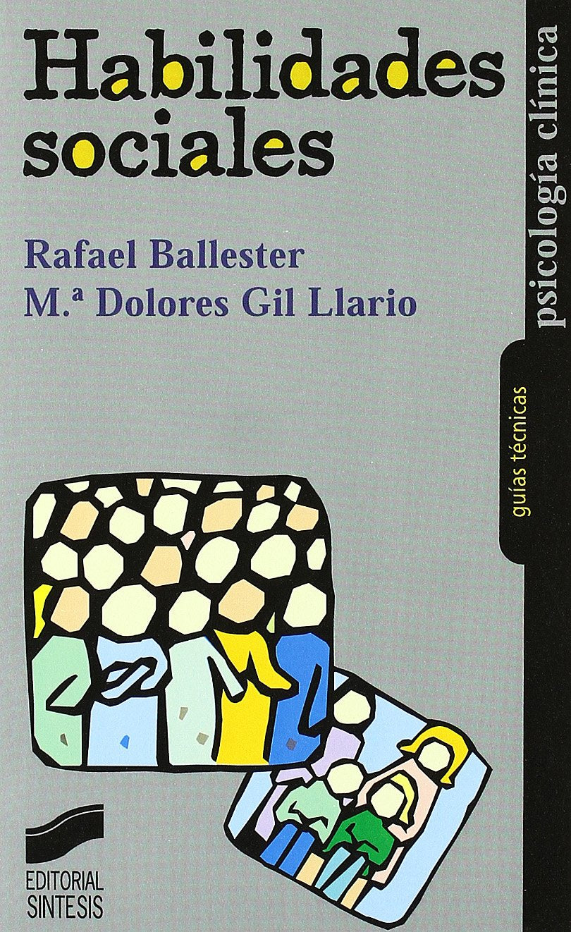 Habilidades sociales (Psicología clínica. Guías técnicas, Band 5) Medicine