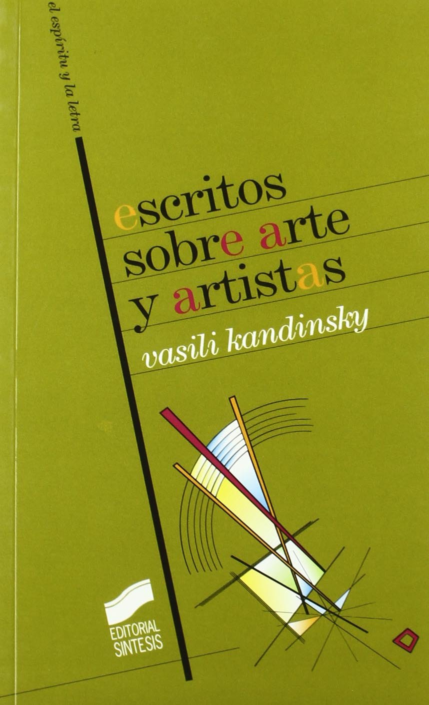 Escritos sobre arte y artistas (El espíritu y la letra, Band 9) Non-fiction