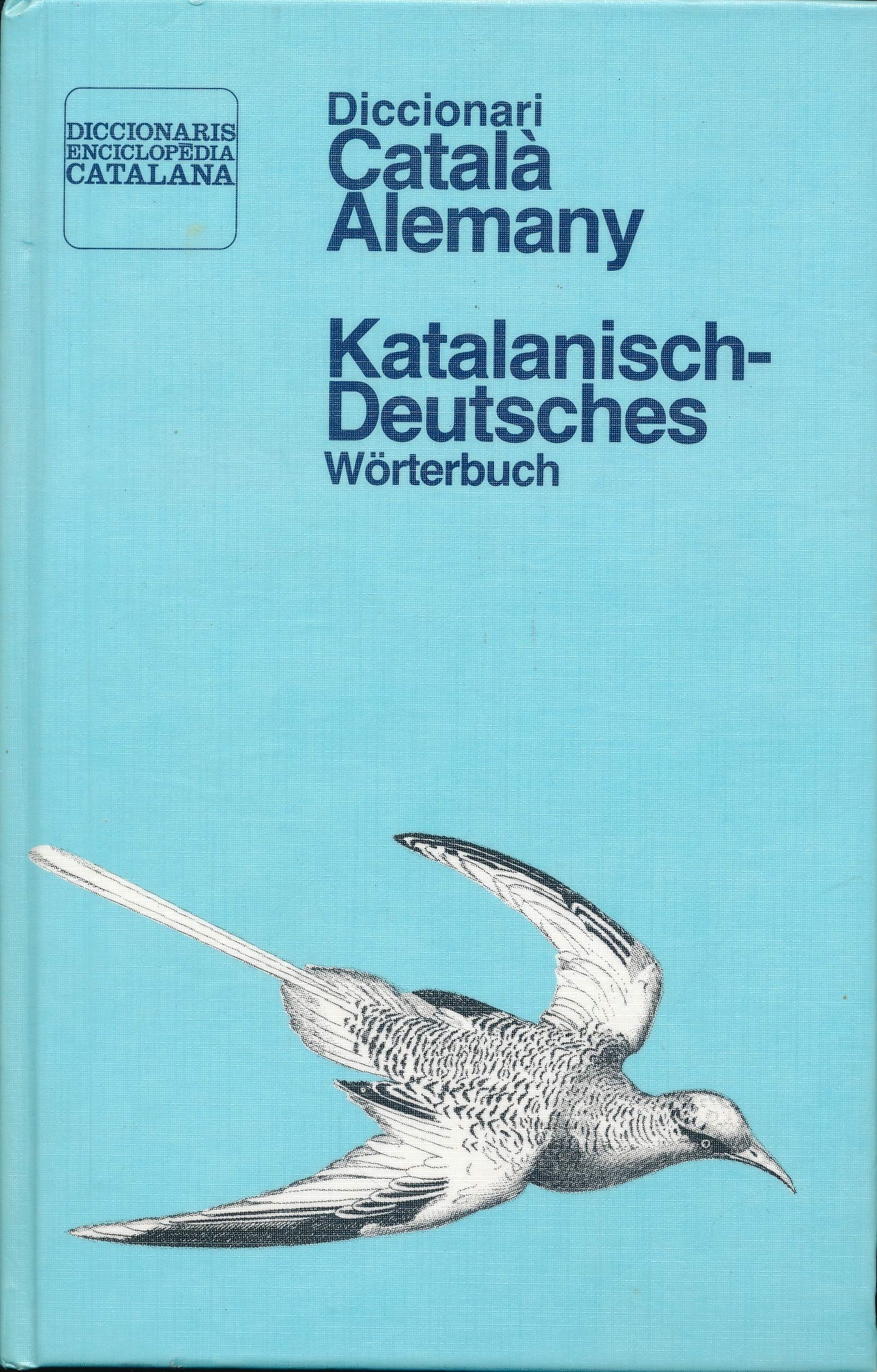 Diccionari Català - Alemany / Katalanisch - Deutsches Wörterbuch Books