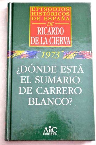 ¿Dónde está el sumario de Carrero Blanco? Books