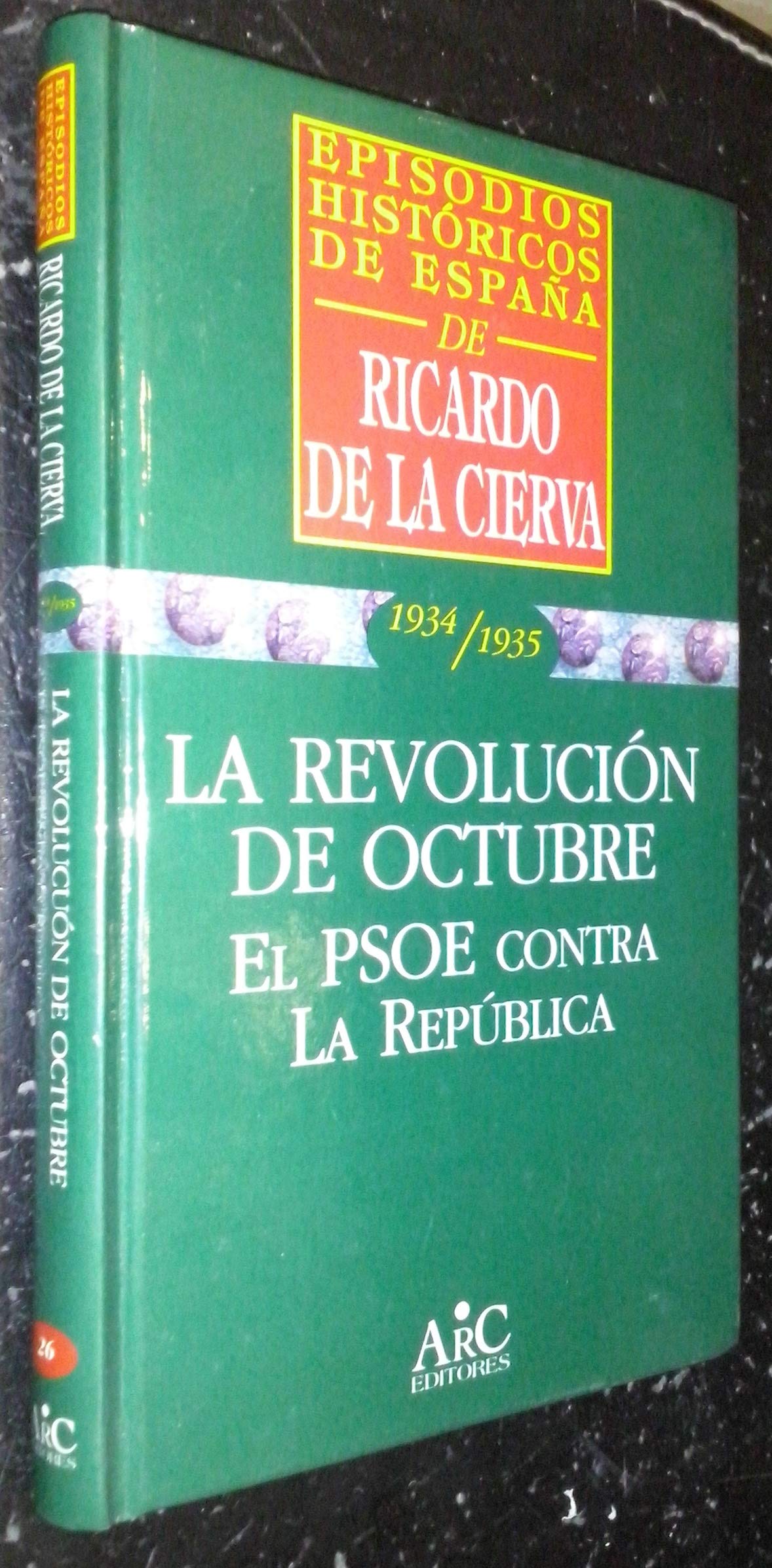 La revolución de octubre: el PSOE contra la República Books