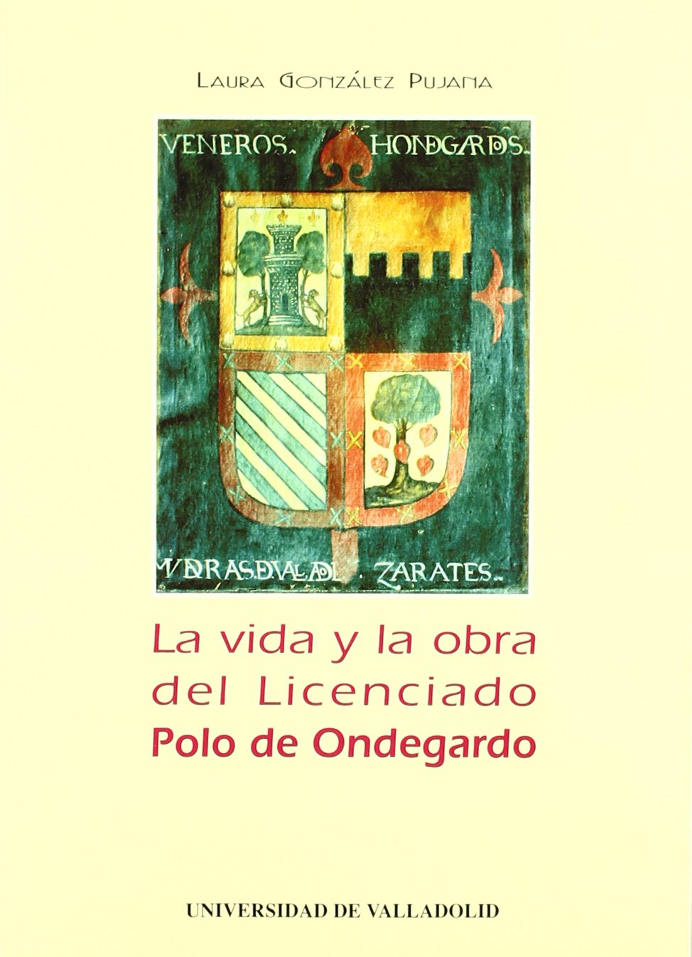González Pujana, L: Vida y la obra del licenciado Polo de On Novels & Short Stories