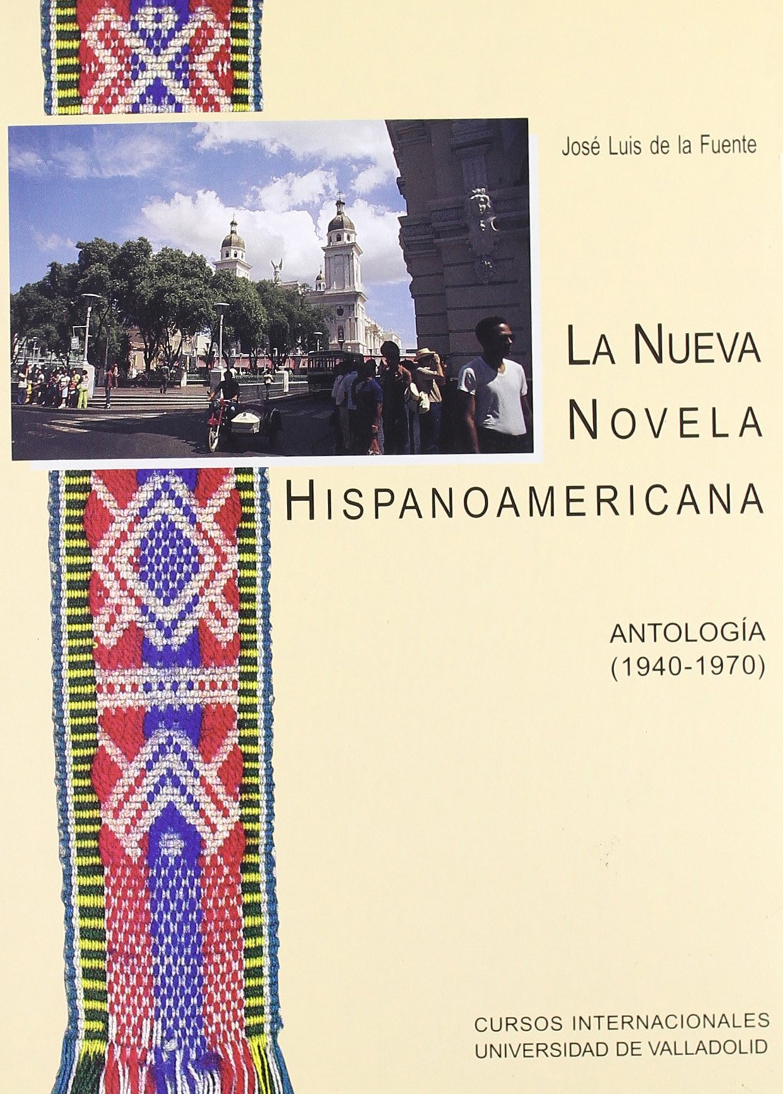 NUEVA NOVELA HISPANOAMERICANA: ANTOLOGIA (1940-1970), LA Books