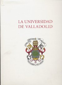 UNIVERSIDAD DE VALLADOLID (1ª Reimp.) Books