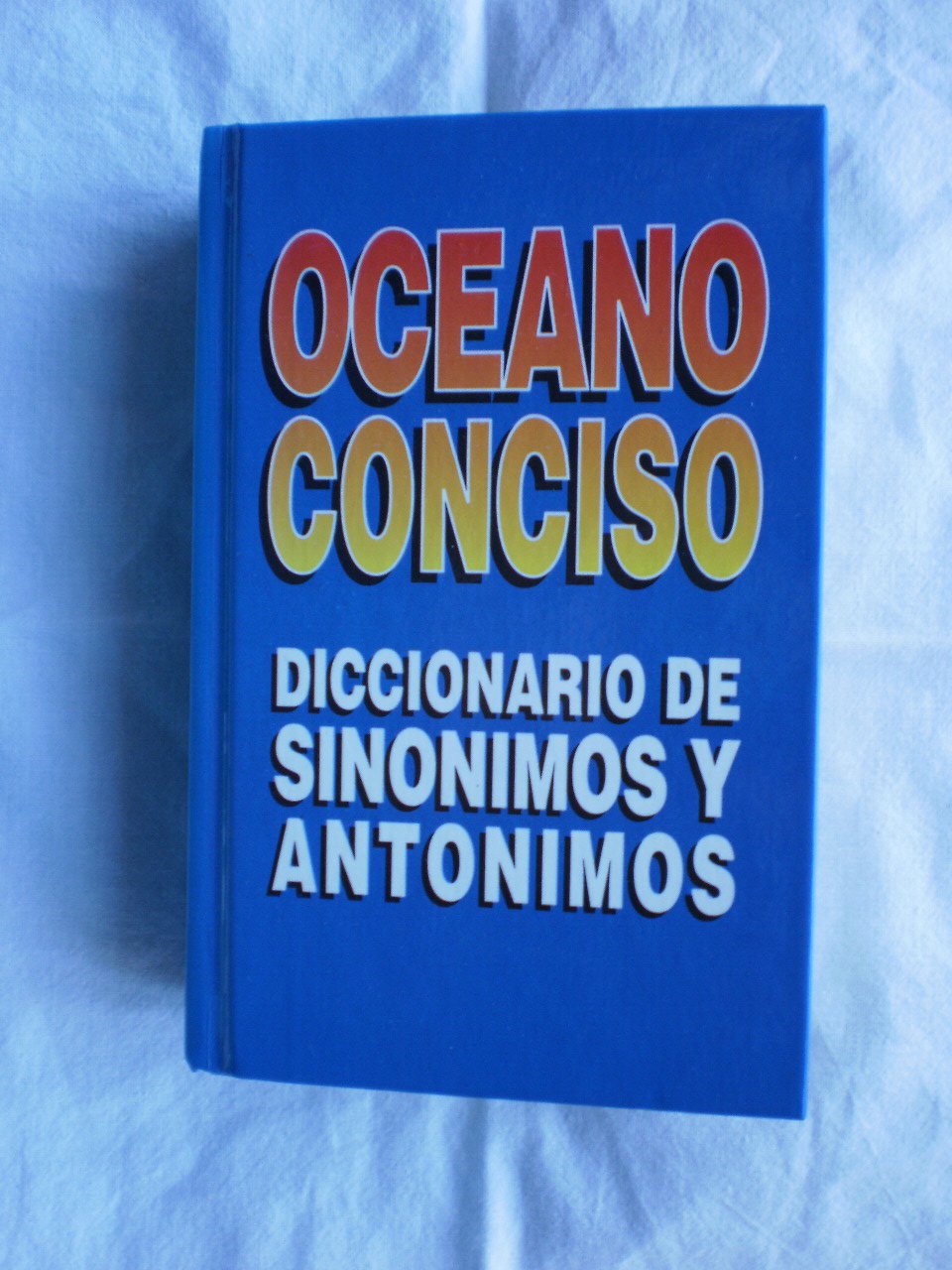 Diccionario Conciso de Sinonimos Yantonimos Books