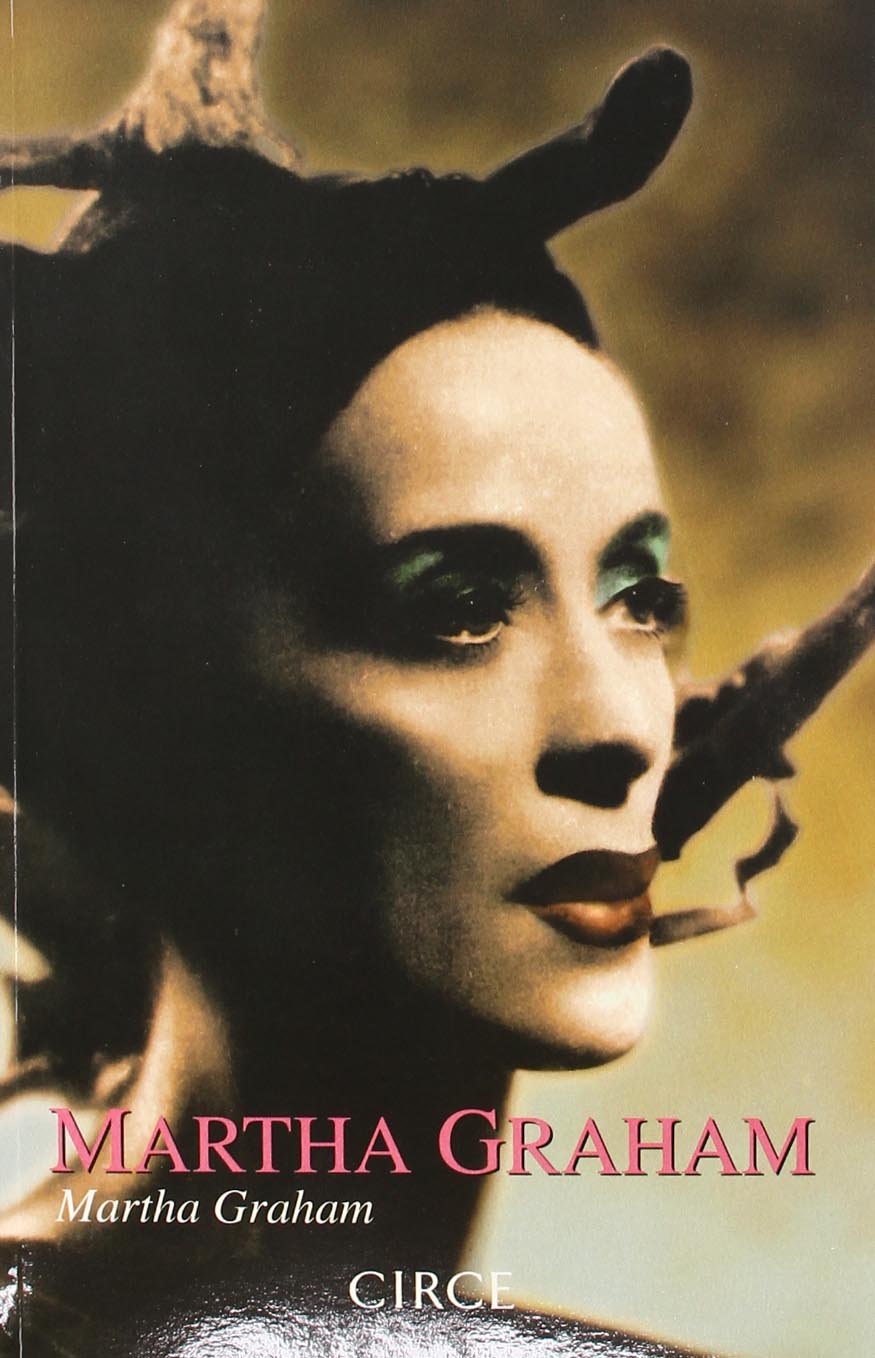Martha Graham : la memoria ancestral Memories