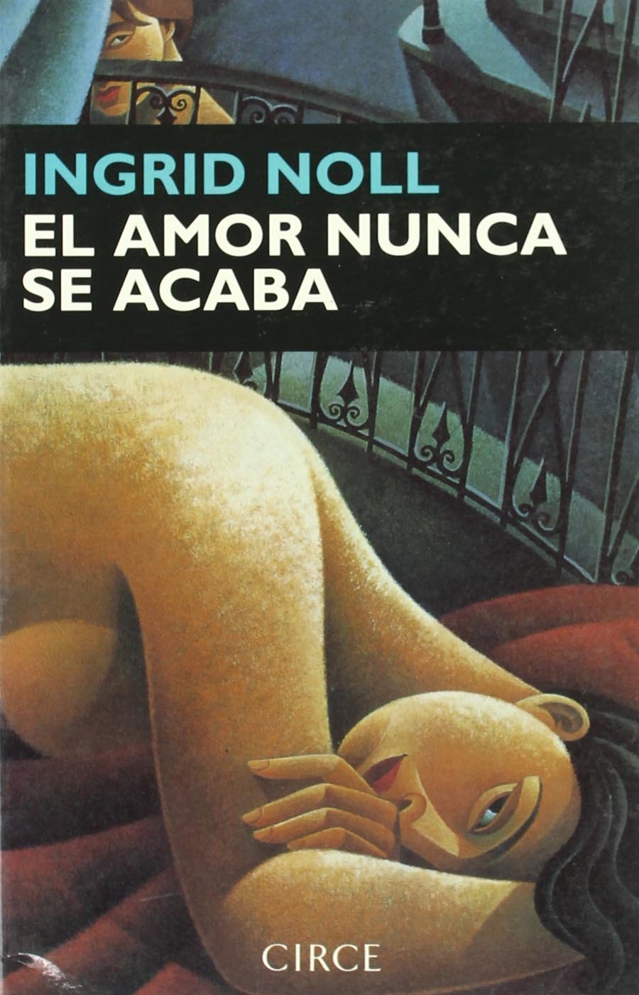 El amor nunca se acaba (Narrativa) Contemporary literature