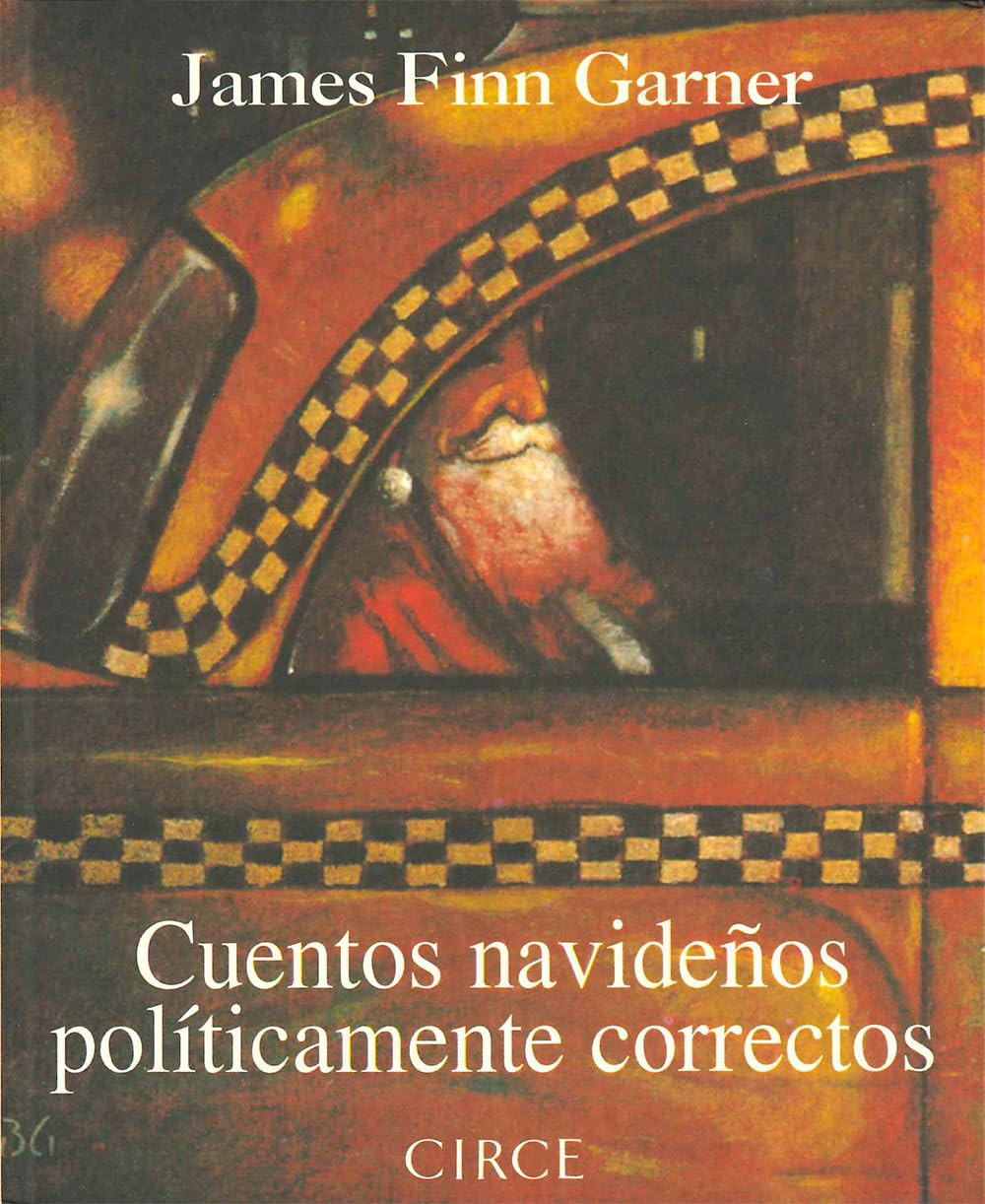 Cuentos navideños políticamente correctos (Regalo) Social Sciences