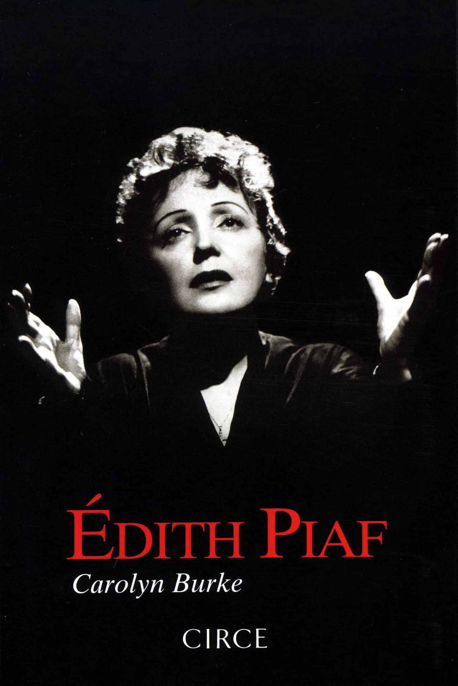 EDITH PIAF (CIRCE) (BIOGRAFÍAS) Reference Books