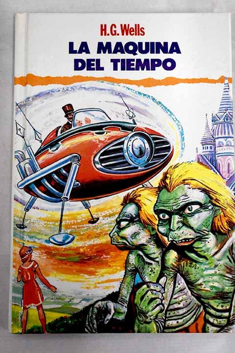 Maquina Del Tiempo/the Time Machine book