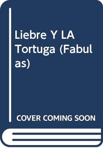 Liebre Y LA Tortuga (Fabulas) Novels & Short Stories