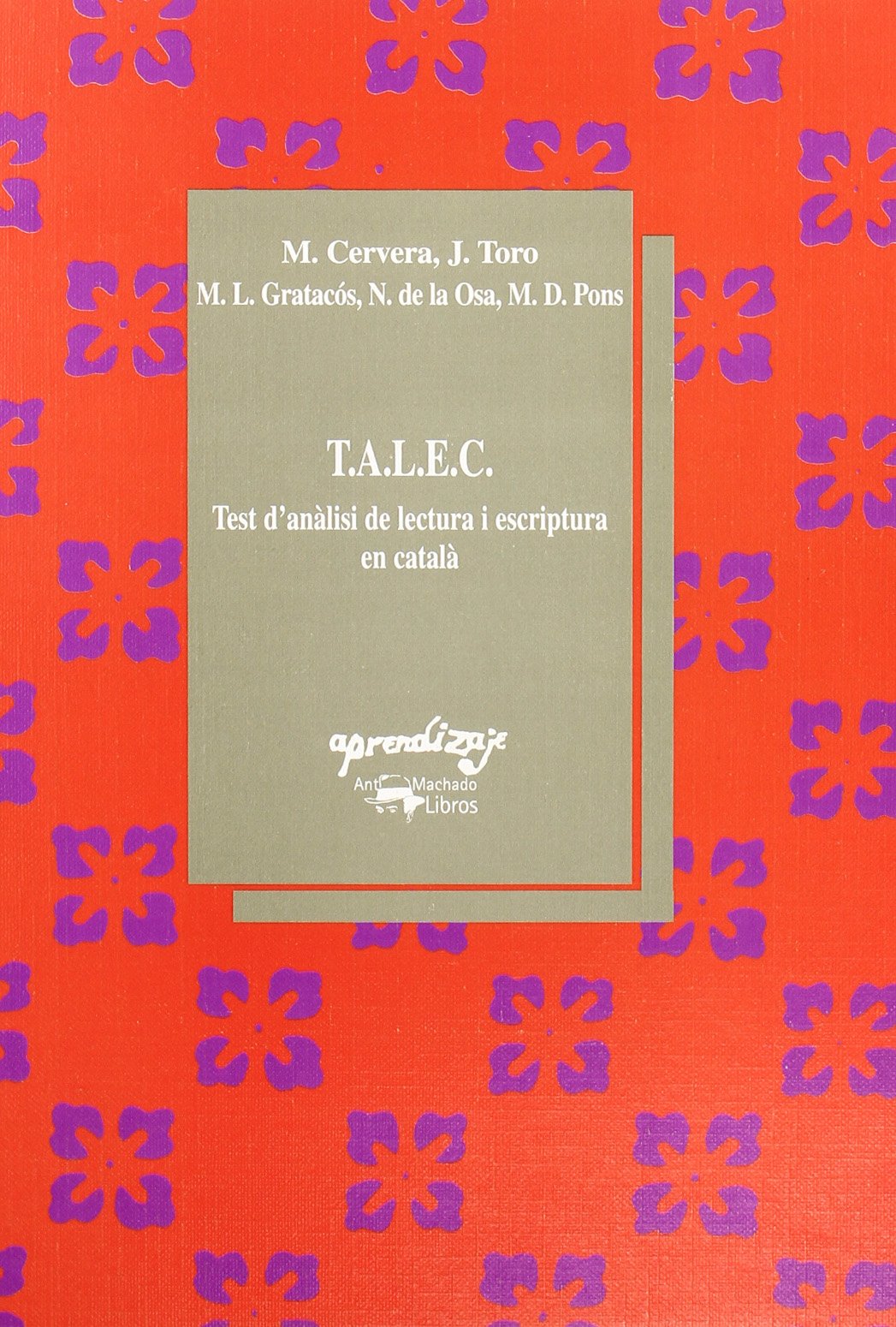 T.A.L.E.C.: Test d'anàlisi de lectura i escriptura en català book