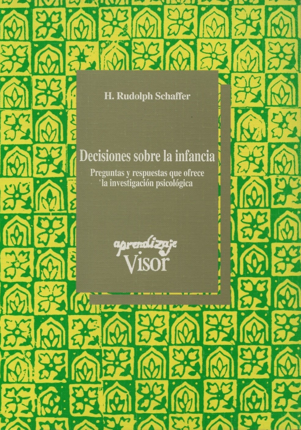 Decisiones sobre la infancia : preguntas y respuestas que ofrece la investigación psicológica book