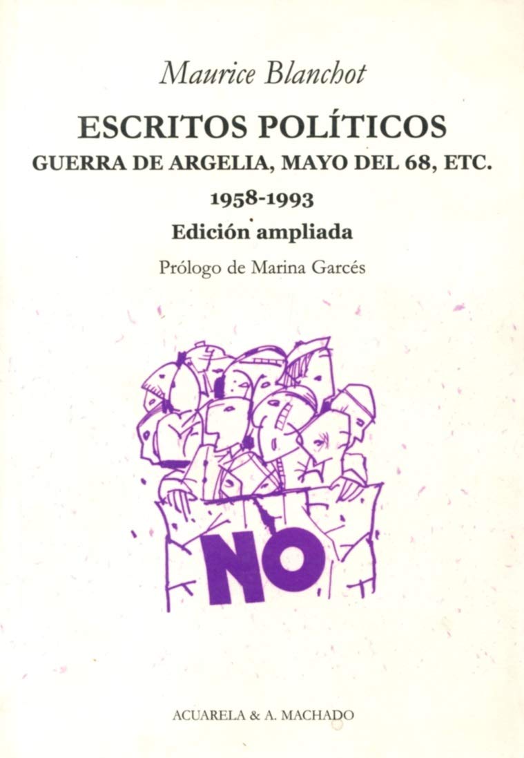 Blanchot, M: Escritos políticos : Guerra de Argelia, Mayo de Philosophy