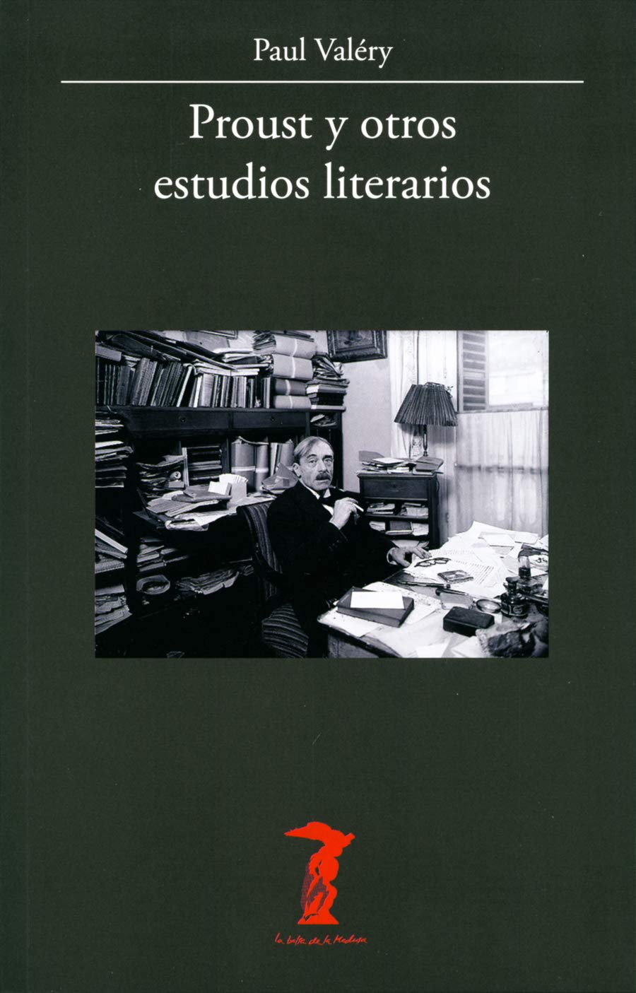 Proust y otros estudios literarios (La balsa de la Medusa, Band 228) Contemporary literature