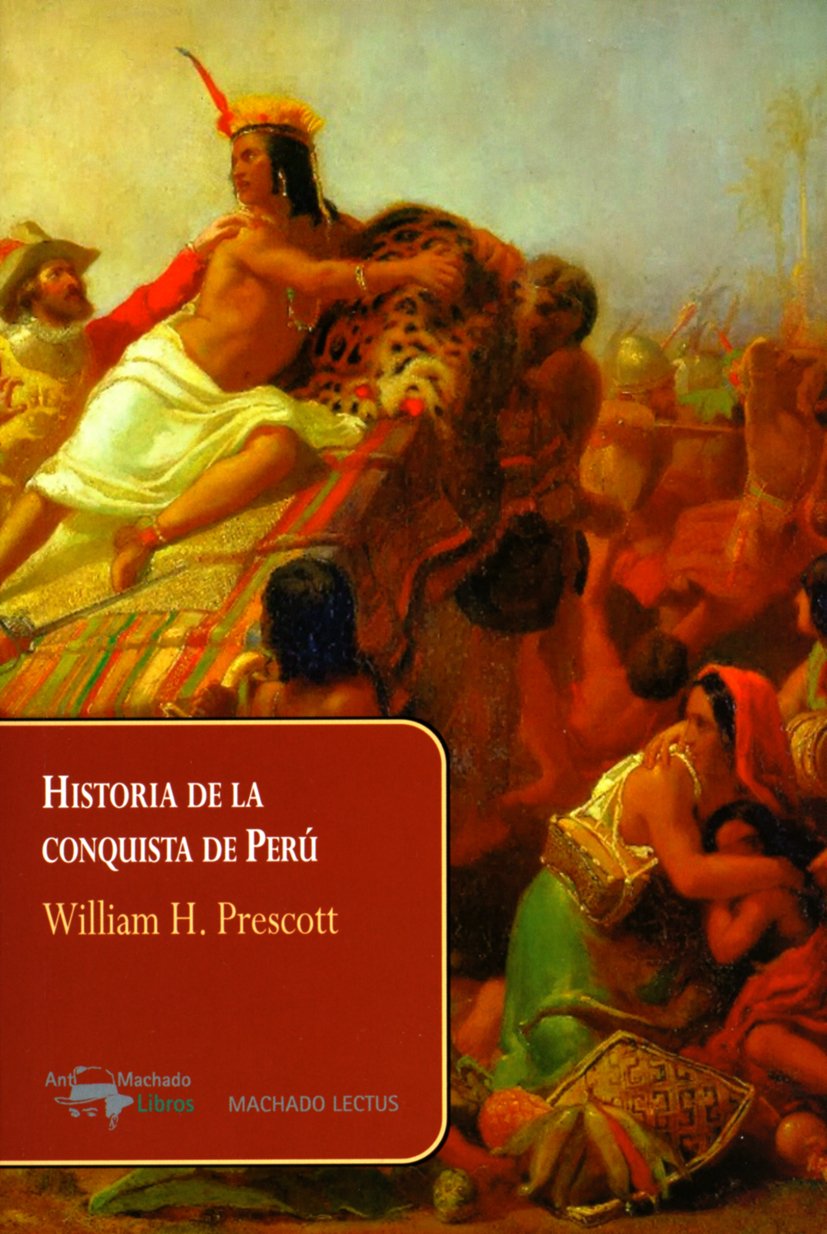 Historia de la conquista de Perú (Lectus, Band 3) Social Sciences