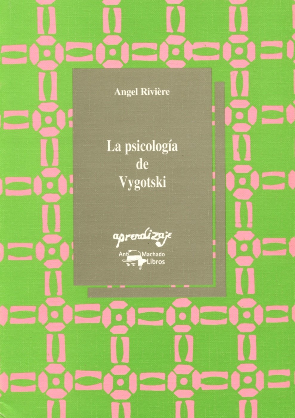 La psicología de Vygotski (Aprendizaje, Band 25) Social Sciences