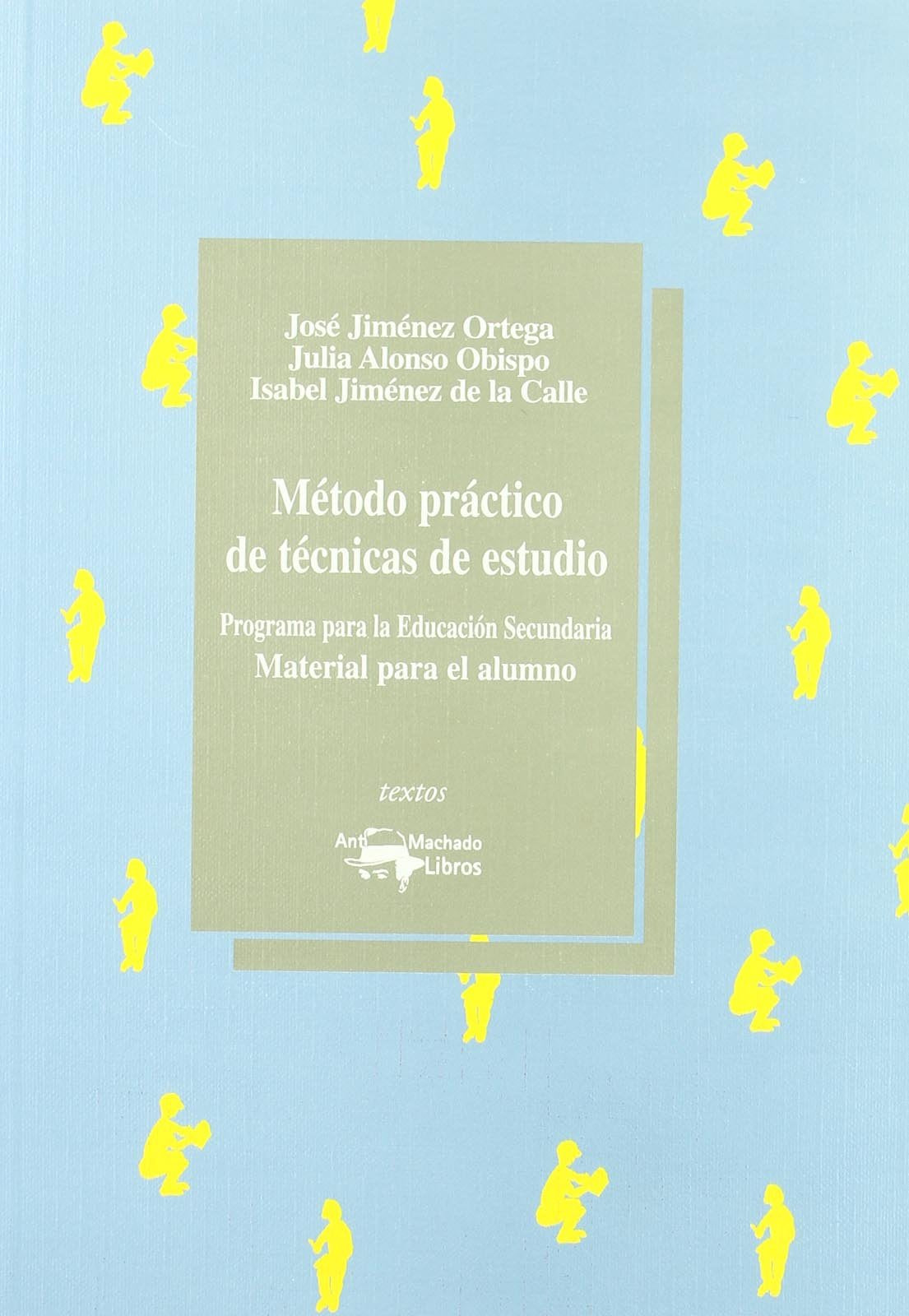 Método práctico de técnicas de estudio : material para el alumno book
