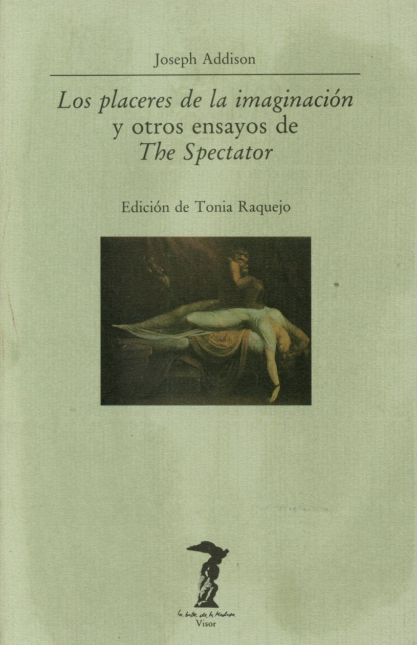 Los placeres de la imaginación y otros ensayos (La balsa de la Medusa, Band 37) Philosophy