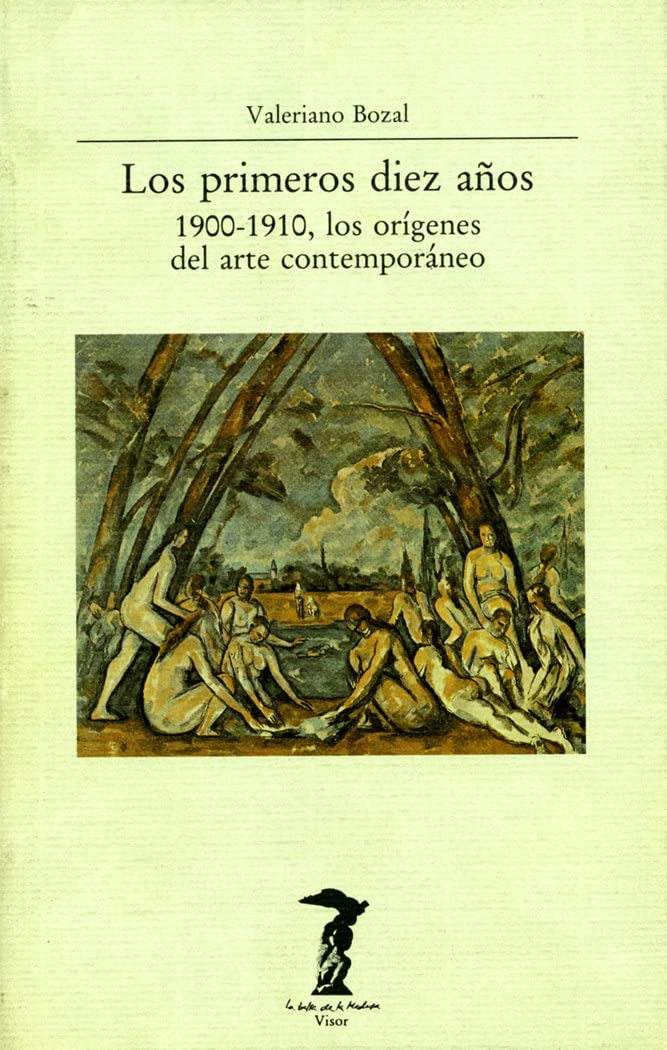 Primeros diez años 1900-1910, los orígenes del arte contemporáneo (La balsa de la Medusa, Band 47) Film, Art & Culture