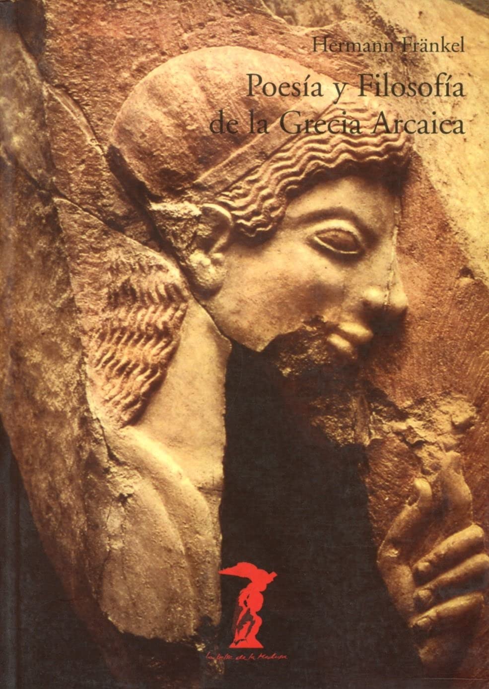 Poesía y filosofía de la Grecia arcaica Philosophy