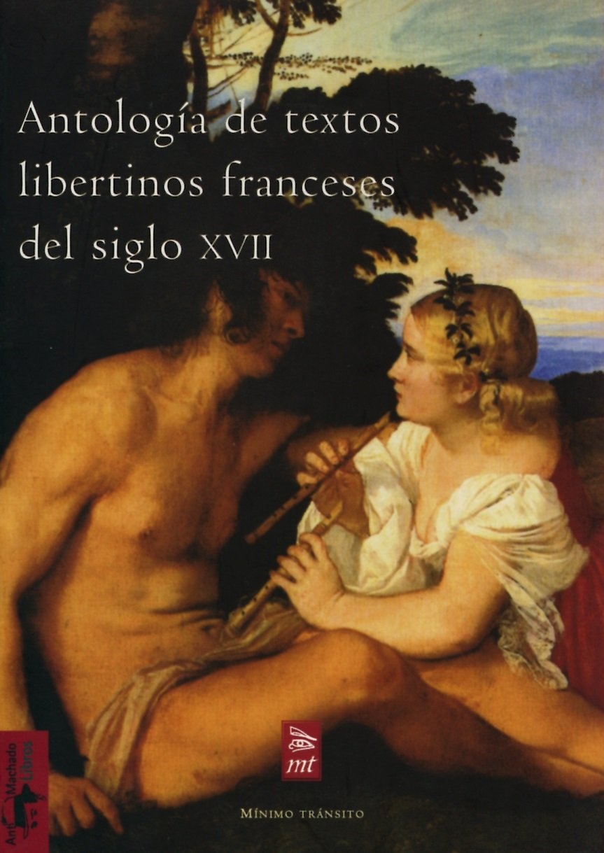 Antología de textos libertinos franceses del siglo XVII (Márgenes, Band 8) Learning & Reference