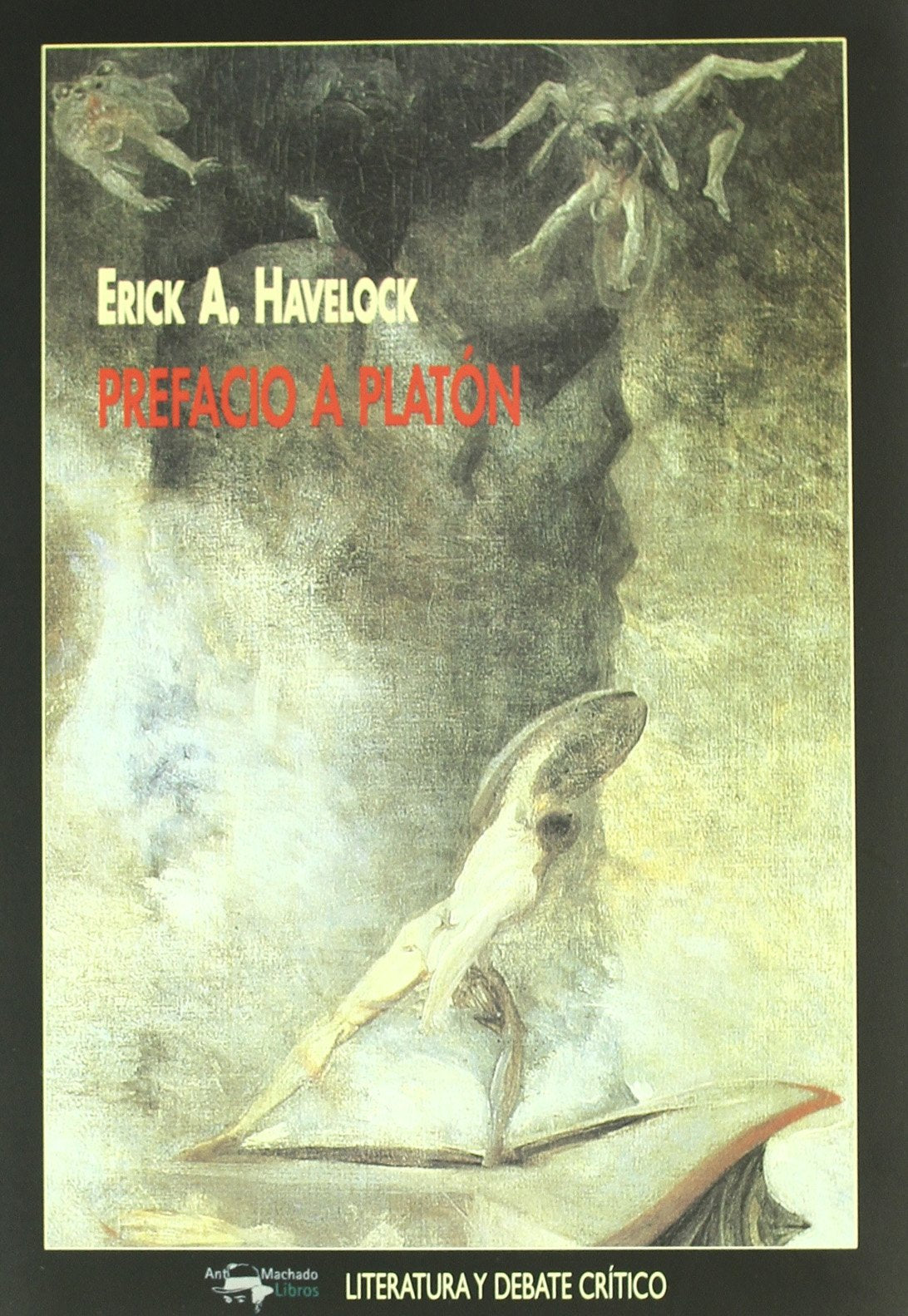 Prefacio a Platón (Literatura y debate crítico, Band 17) Philosophy