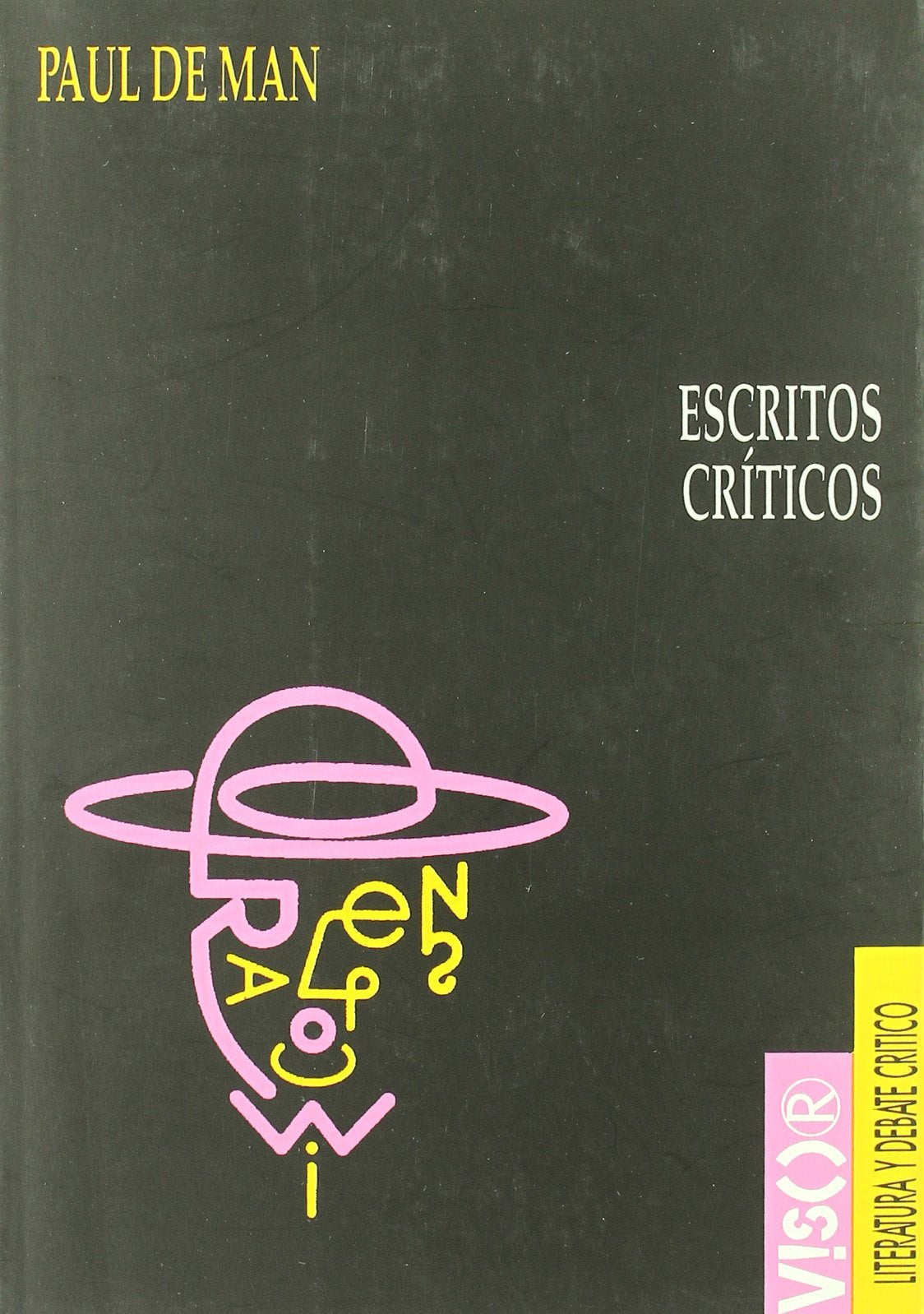 Escritos críticos (Literatura y debate crítico, Band 21) Contemporary literature