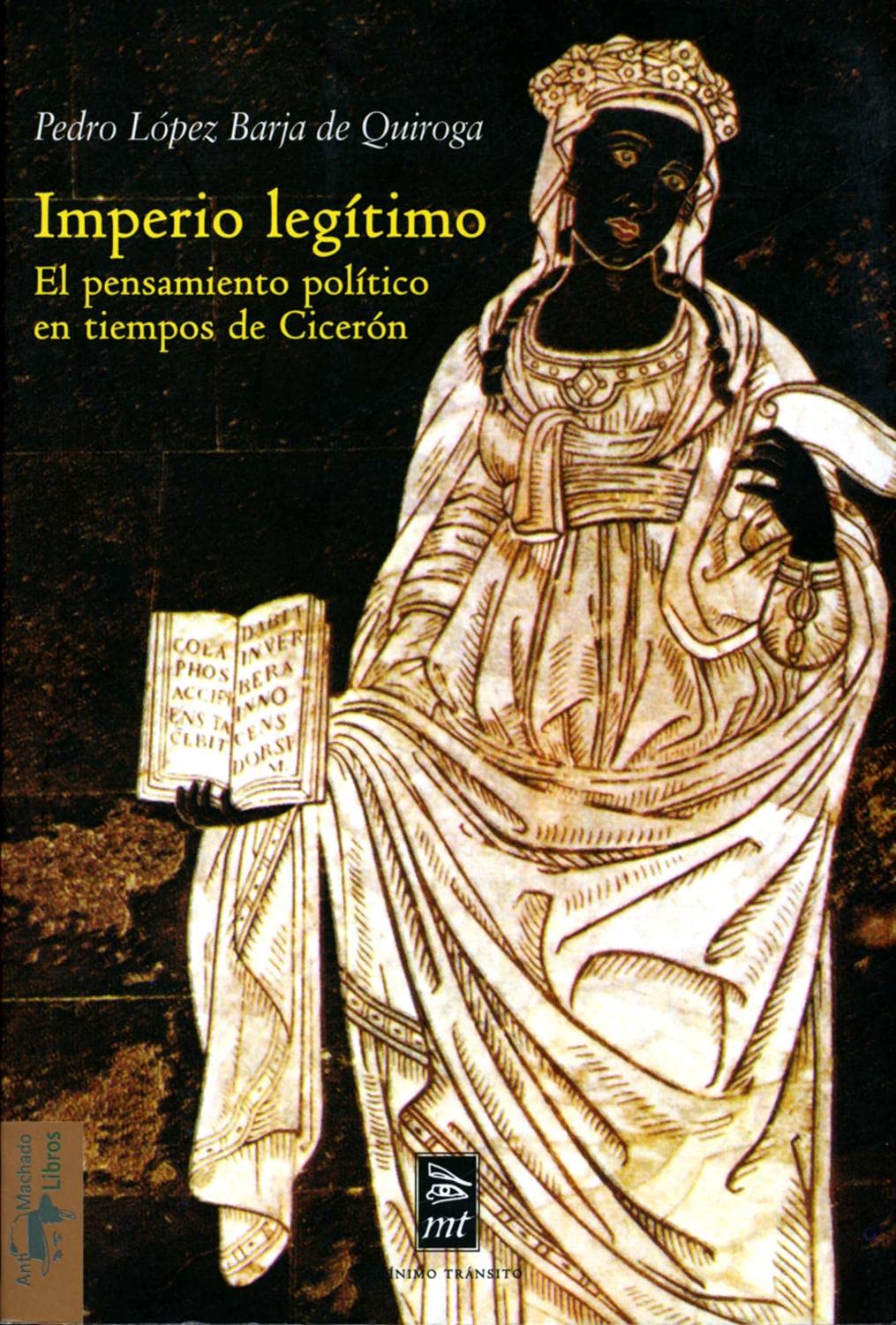 López Barja De Quiroga, P: Imperio legítimo : el pensamiento Learning & Reference