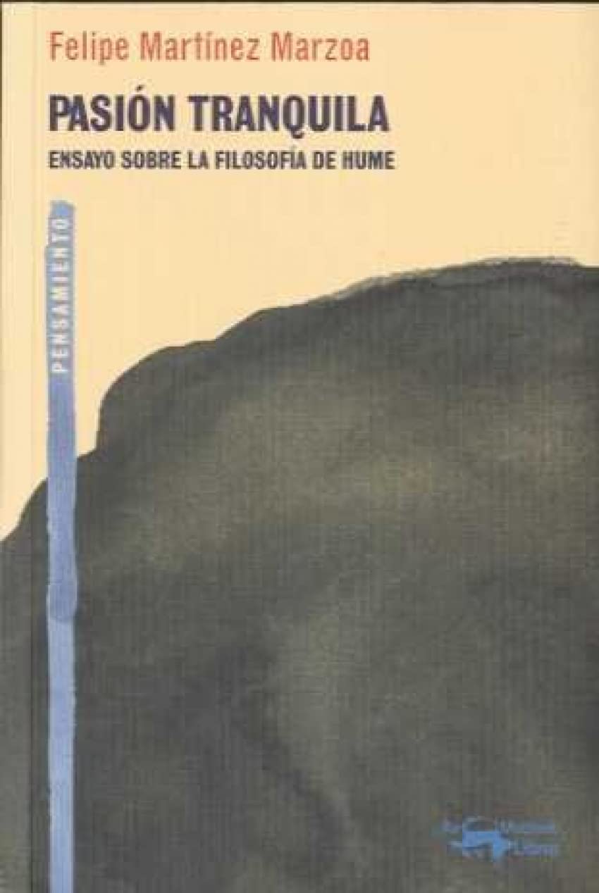Pasión Tranquila : ensayo sobre la filosofía de Hume (A. Machado Libros, Band 11) Reading Aloud & Learning to Read