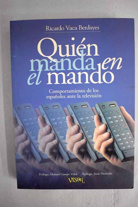 Quién manda en el mando: comportamiento de los españoles ante la televisión Books