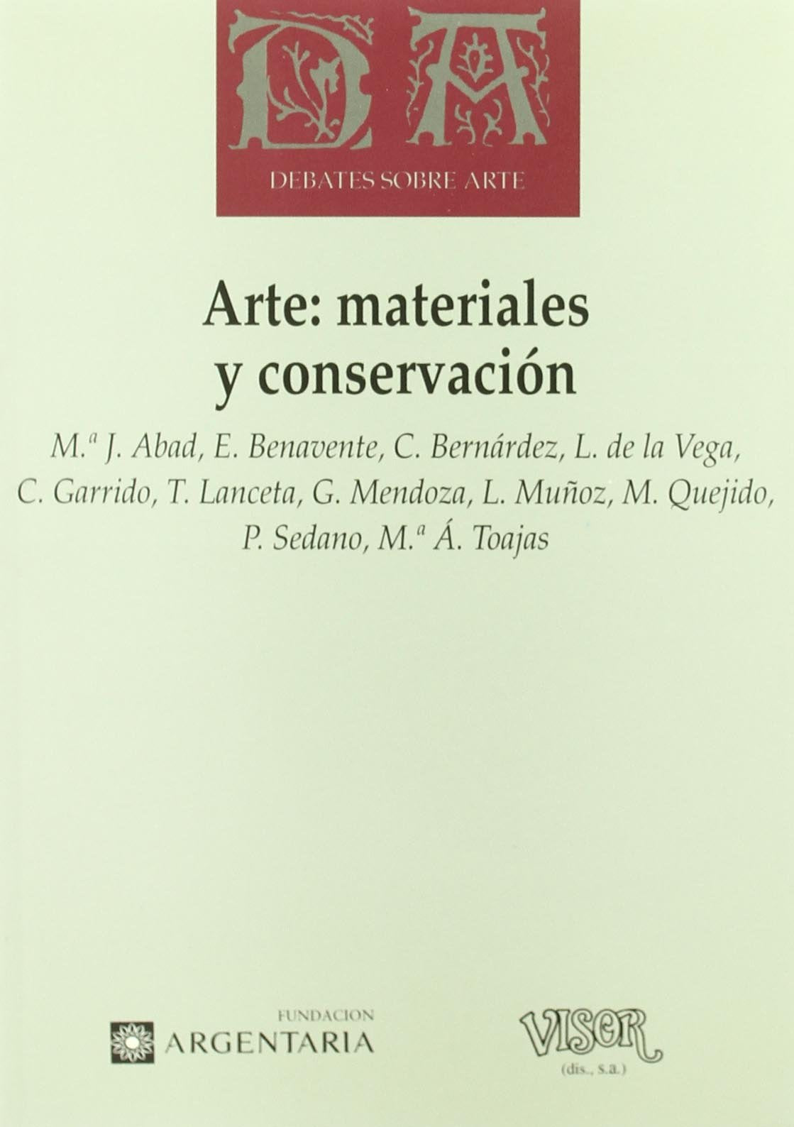 Arte materiales y conversacion Books