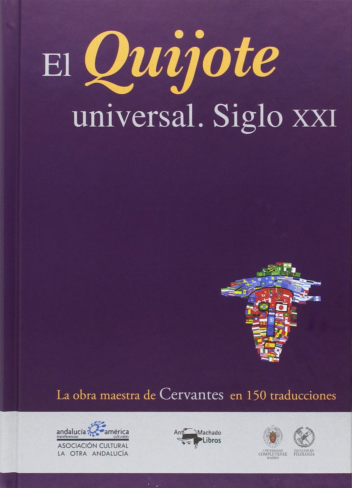 El Quijote universal. Siglo XXI book