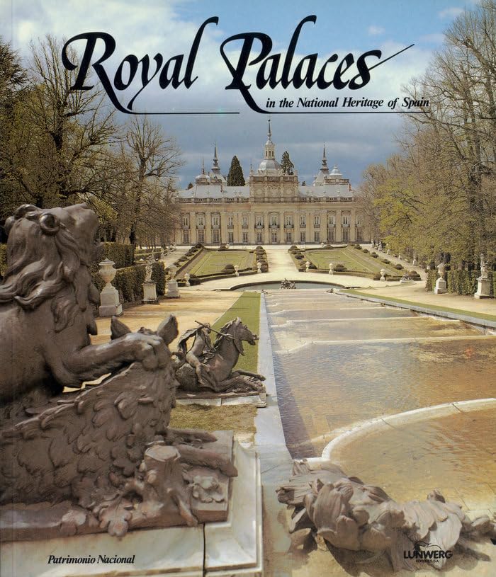 Royal Palaces in the National Heritage of Spain book