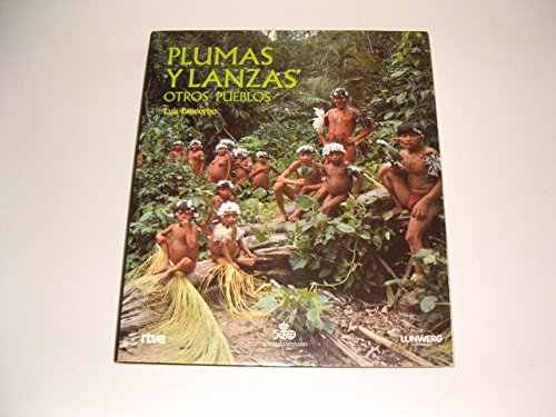 Plumas y lanzas : otros pueblos book