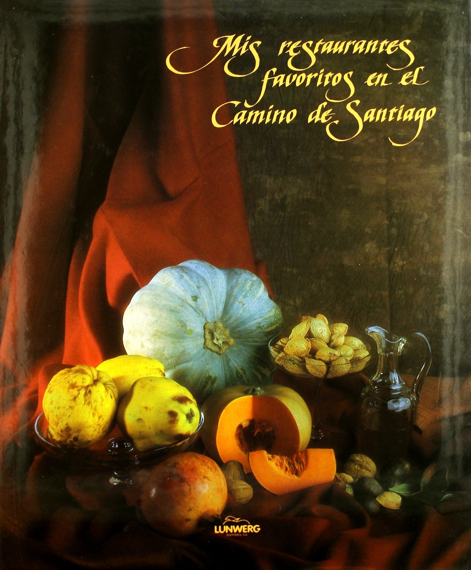 MIS Restaurantes Favoritos Camino de Santiag book