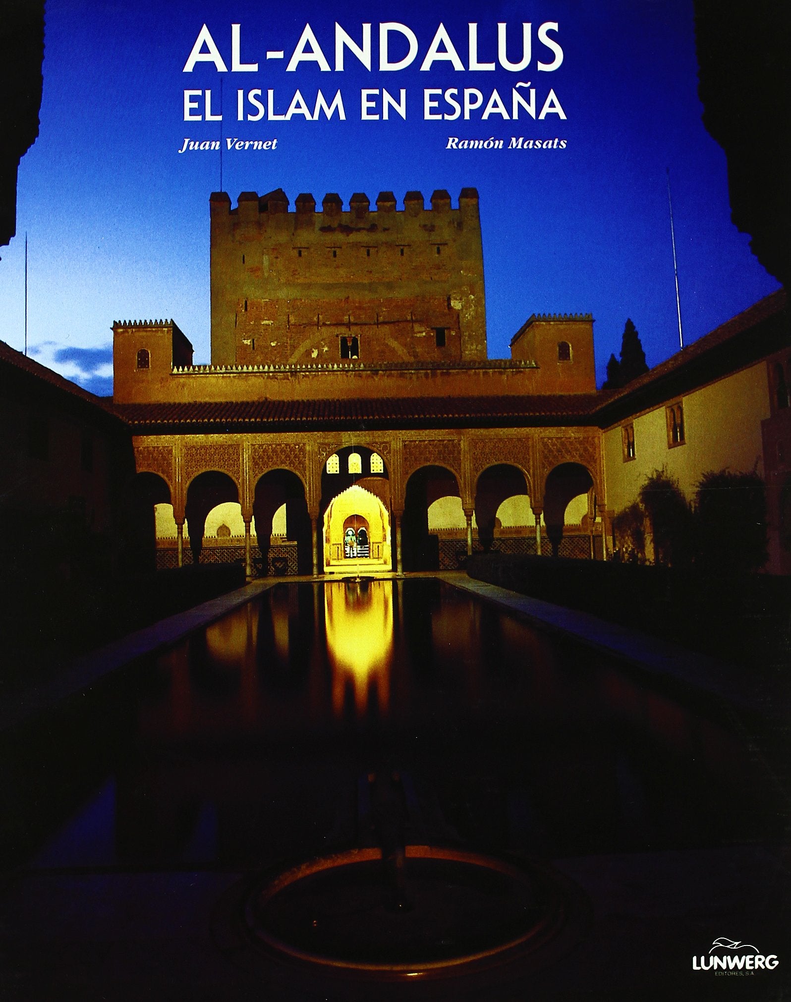 Al-Andalus, El Islam En Espana Books