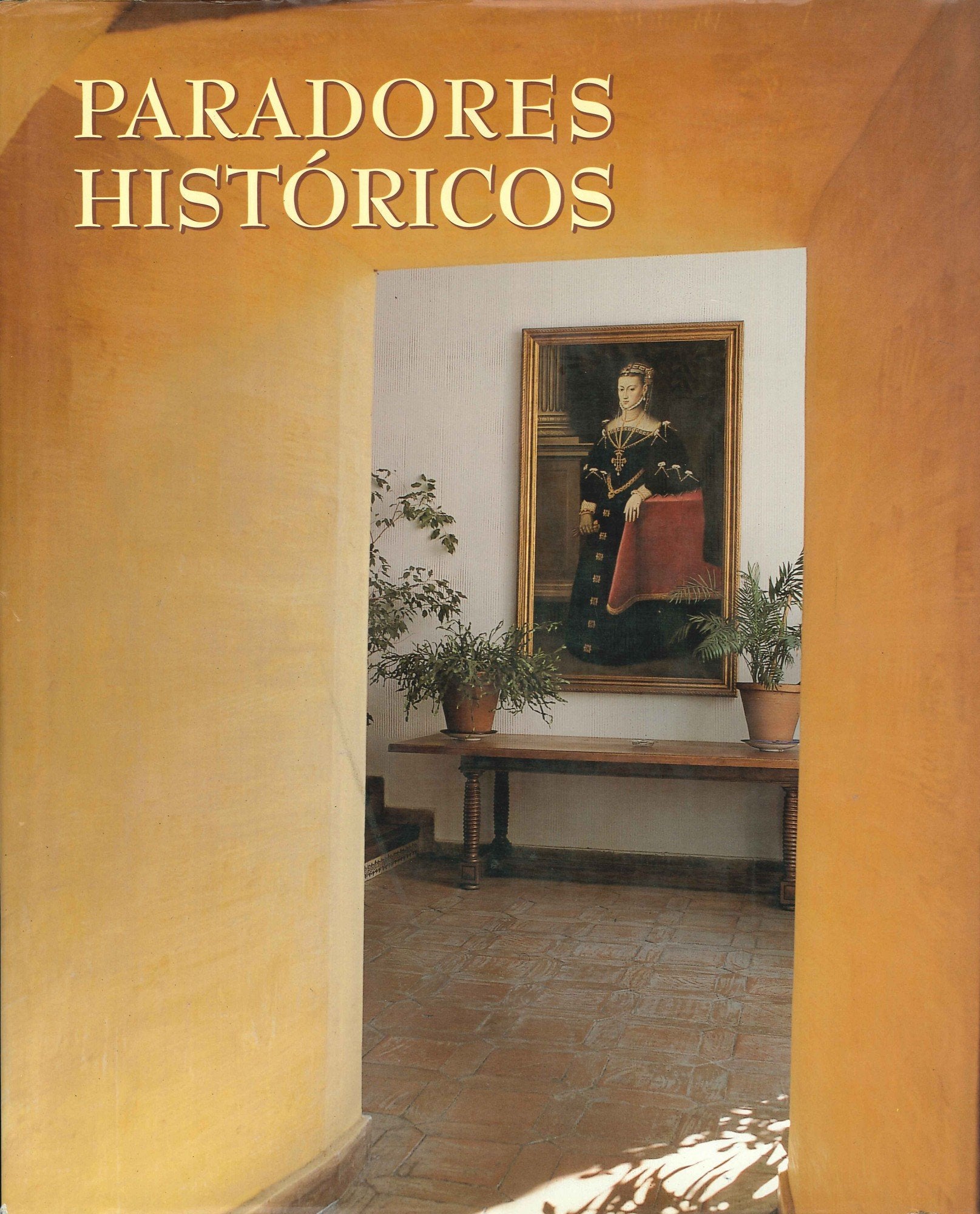 Paradores históricos (General, Band 1) Social Sciences