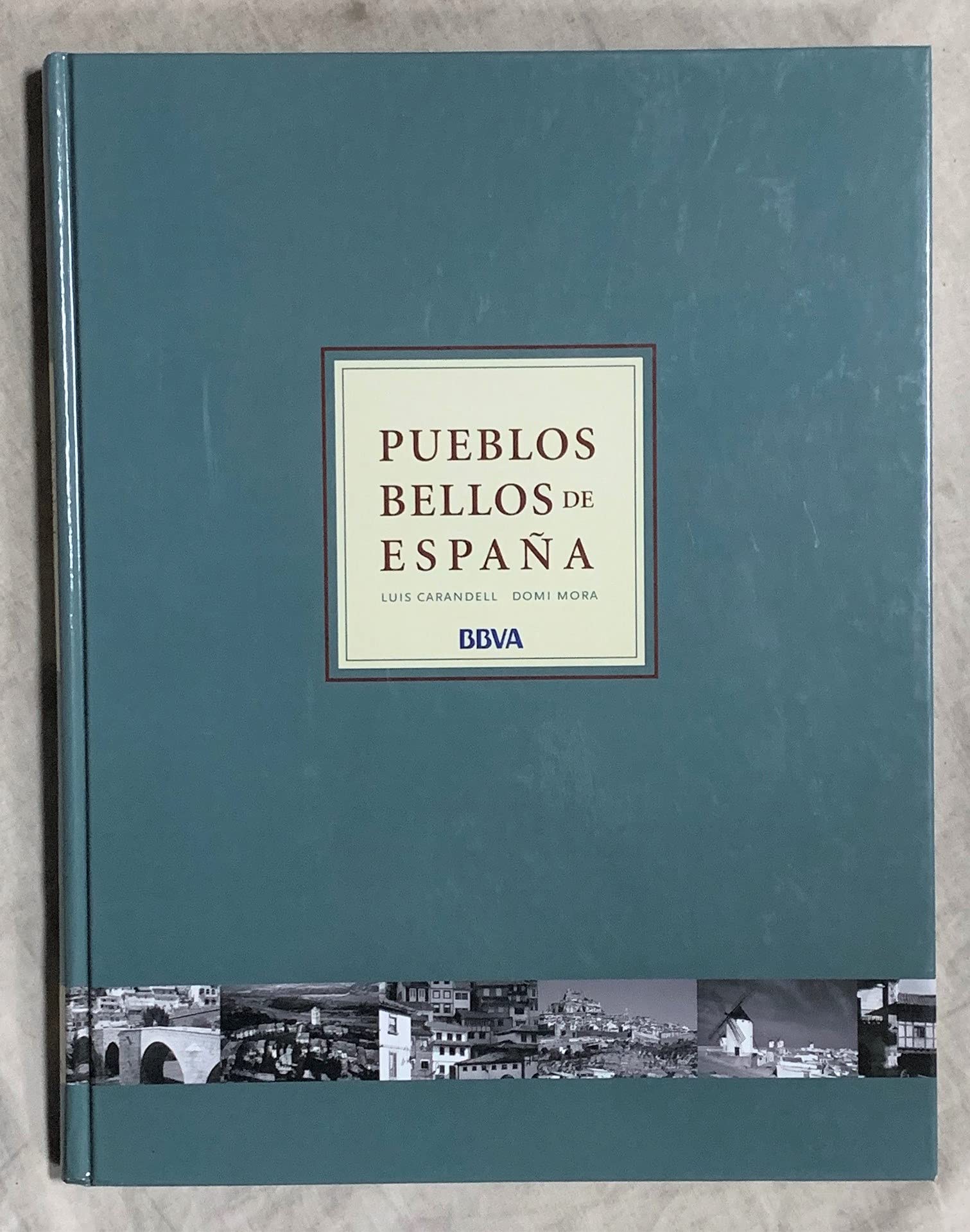 PUEBLOS BELLOS DE ESPAÑA book