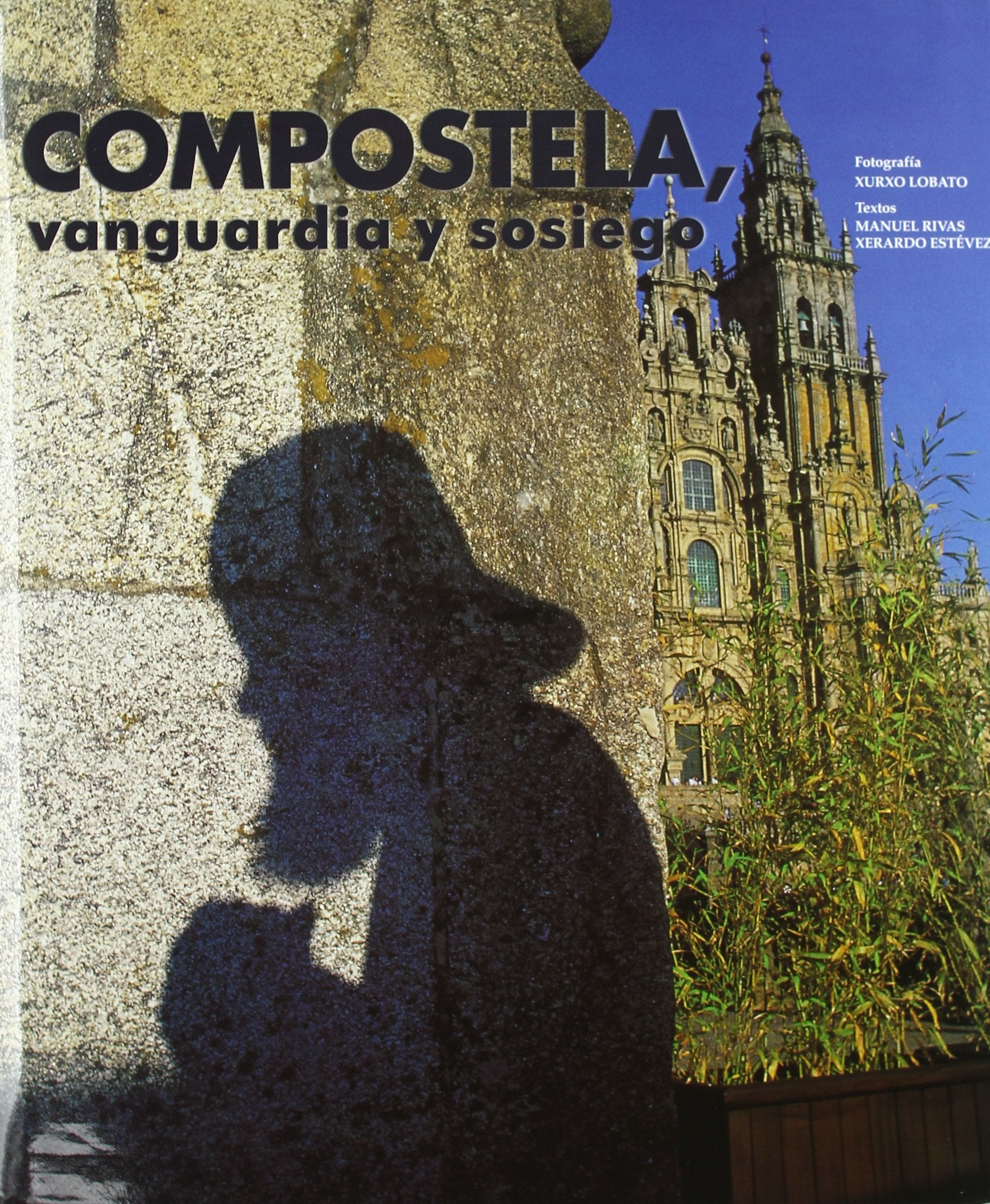 Compostela, vanguardia y sosiego book