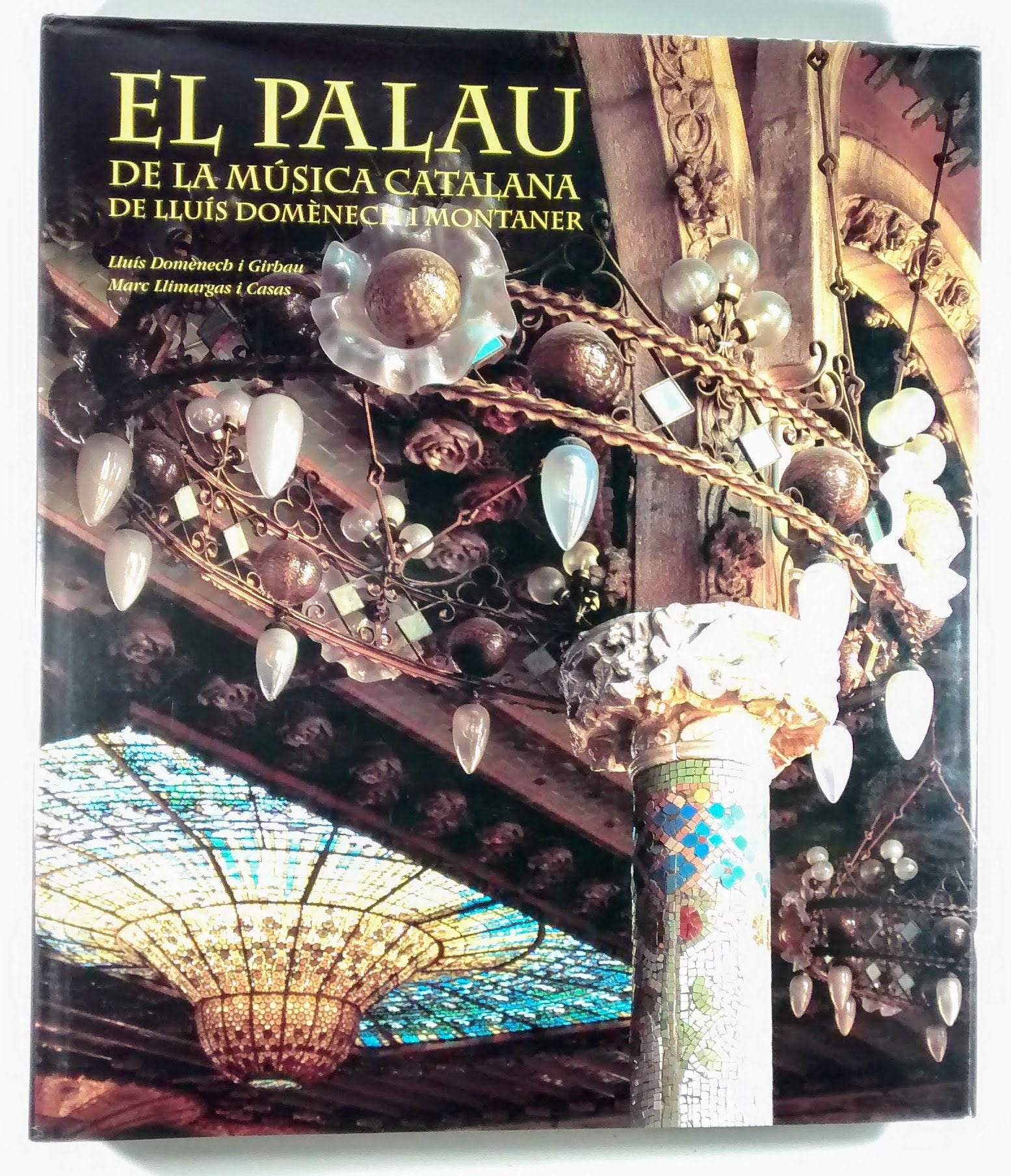 El palau de la musica catalana de lluis domenech I montaner book
