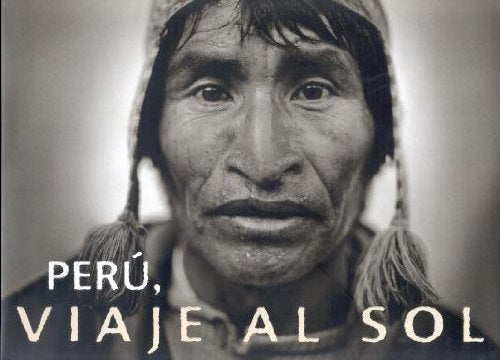 Peru, viaje al sol / Peru, travel to the sun Photography