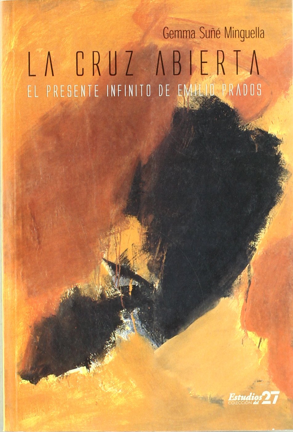 La cruz abierta : el presente infinito de Emilio Prados Reading Aloud & Learning to Read