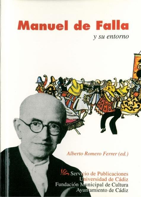Manuel de Falla y su entorno (1946-1996) book