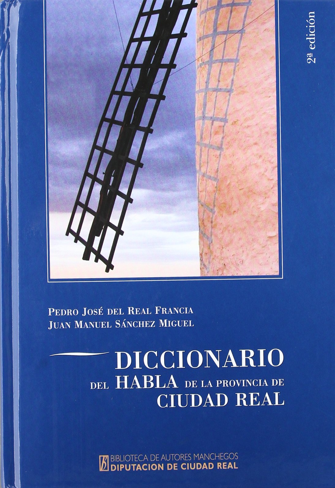 Diccionario del Habla de La Provincia de Ciudad Real book