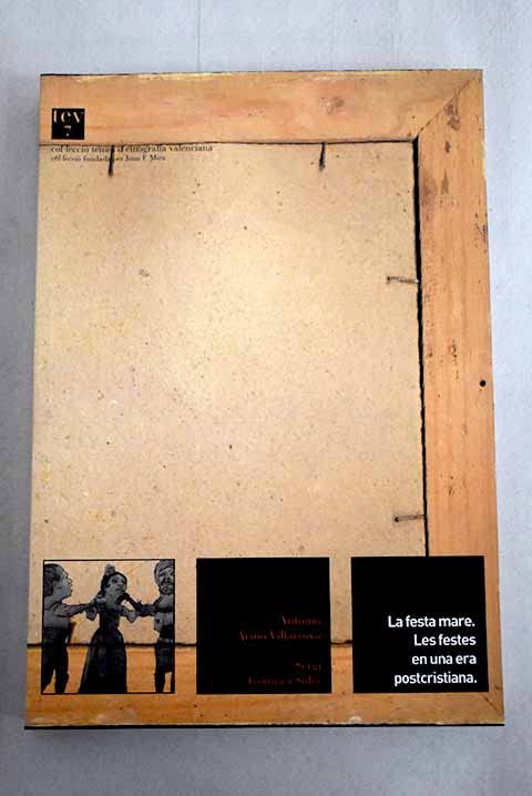 La festa mare: les festes en una era postcristiana Books