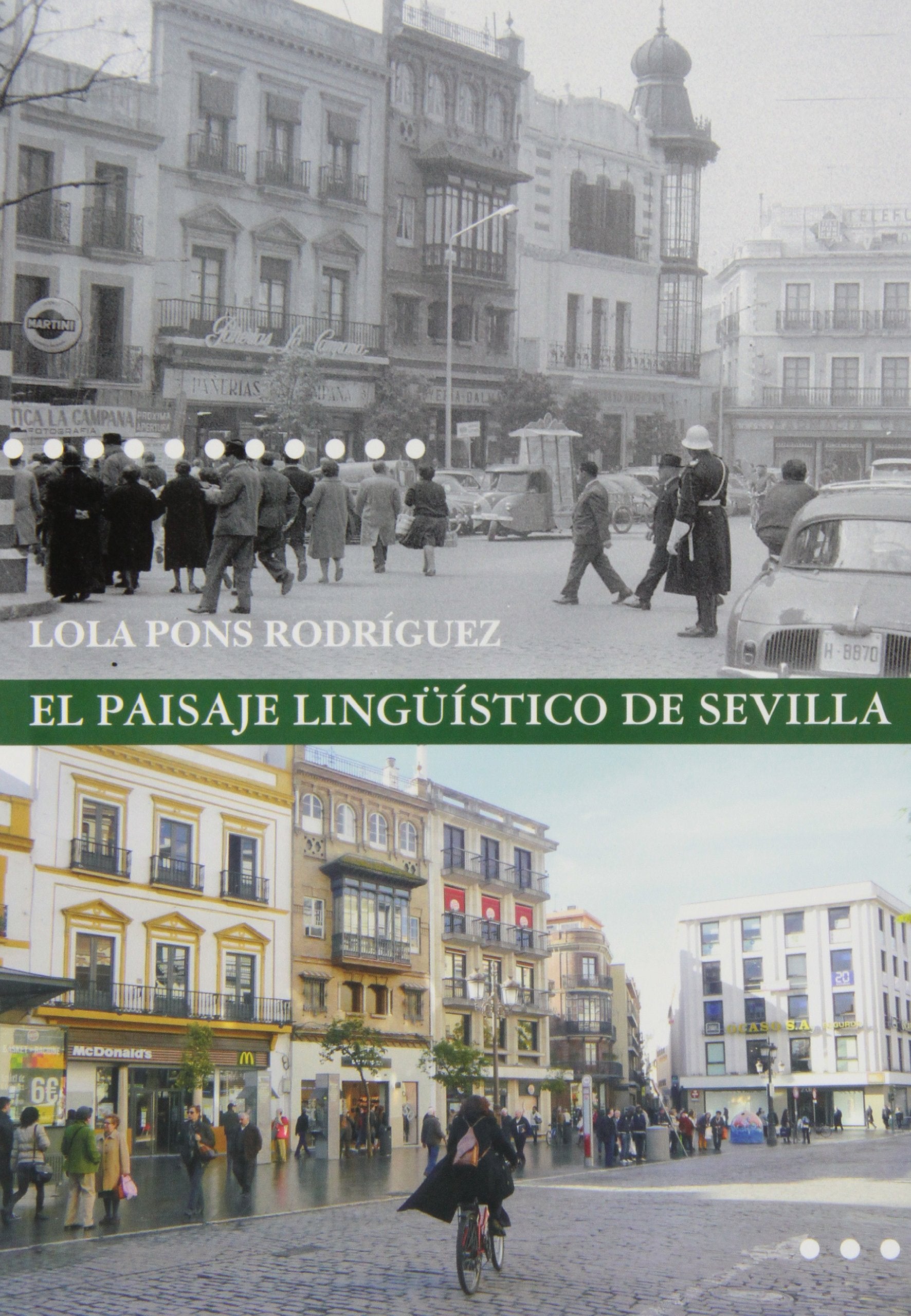 Pons Rodríguez, L: Paisaje lingüístico de Sevilla Social Sciences
