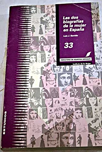 Las dos biografias de la mujer en España Books