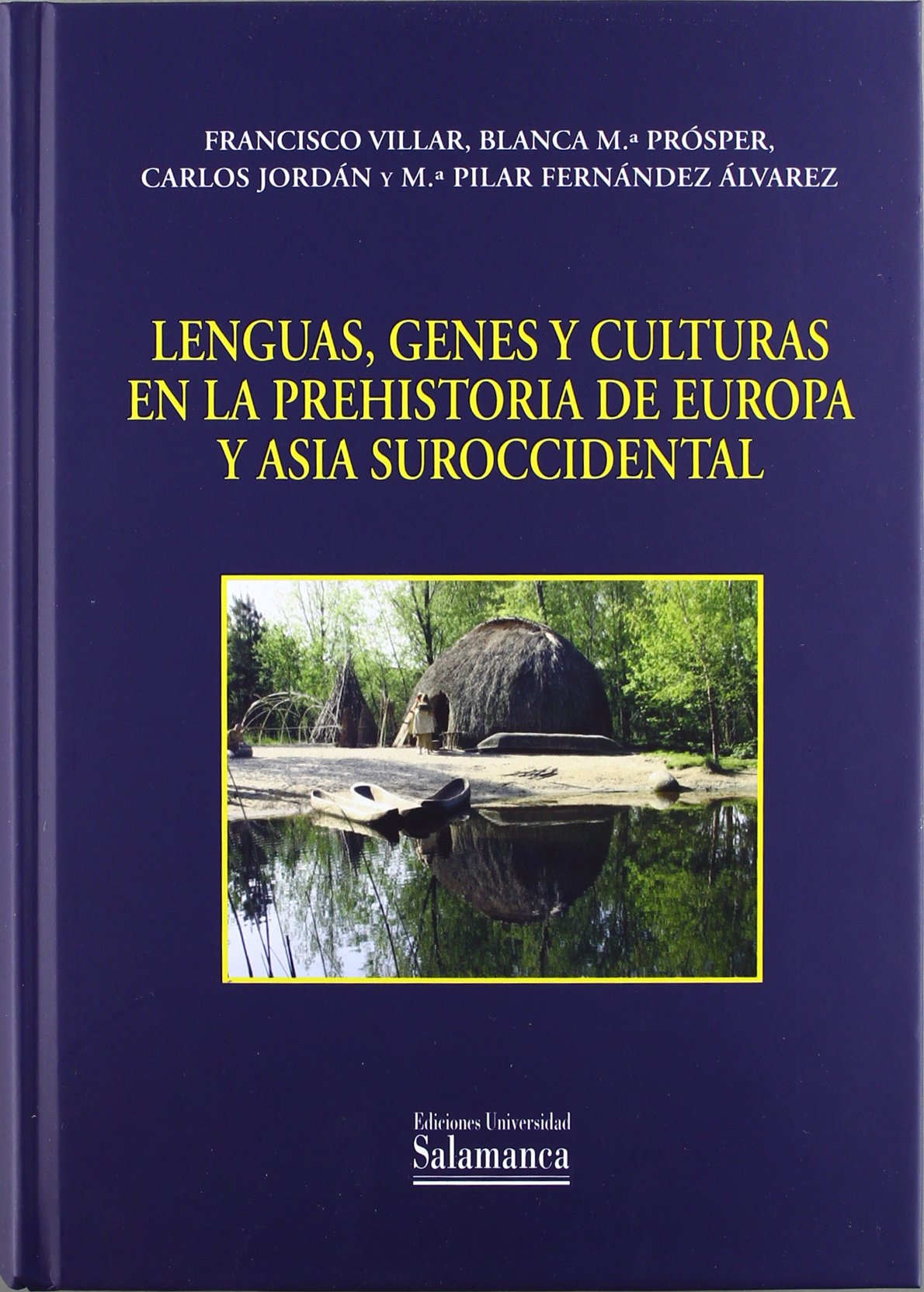 Lenguas, Genes y Culturas En La Prehistoria de Europa y Asia Suroccidental book